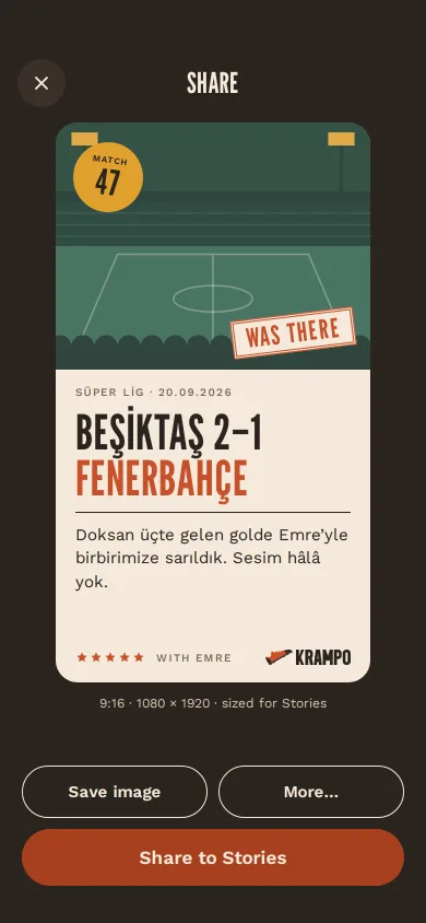 Share card: the match photo with the score and a WAS THERE stamp, ready for Stories.